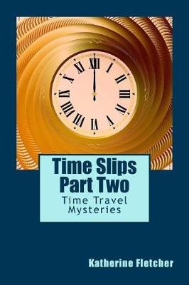 Book cover for Time Slips Part Two