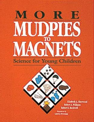 Book cover for More Mudpies to Magnets