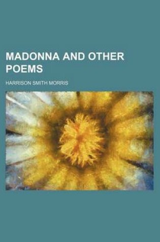 Cover of Madonna and Other Poems
