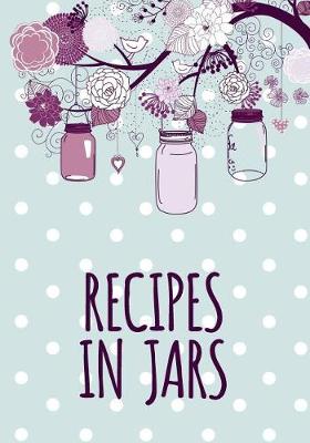 Book cover for Recipes in Jars