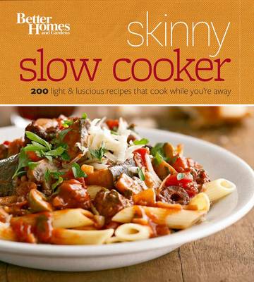 Book cover for Skinny Slow Cooker: Better Homes and Gardens