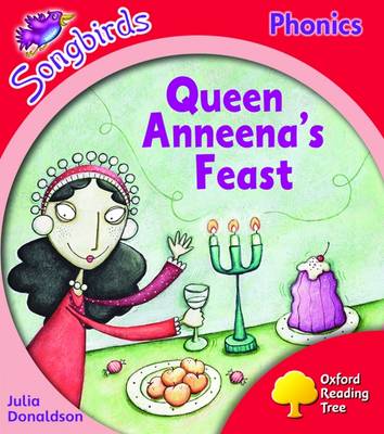 Book cover for Oxford Reading Tree: Level 4: Songbirds: Queen Anneena's Feast