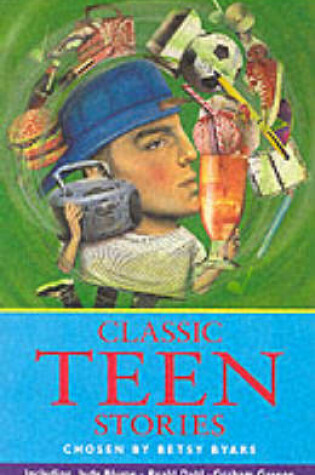 Cover of Classic Teen Stories