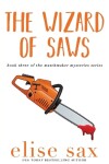 Book cover for The Wizard of Saws