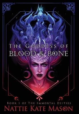 Book cover for The Goddess of Blood and Bone