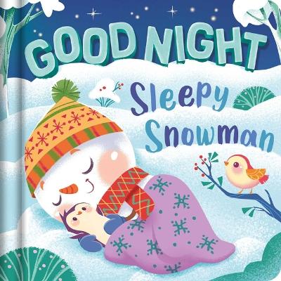 Book cover for Goodnight, Sleepy Snowman