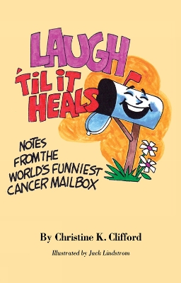 Book cover for LAUGH 'TIL IT HEALS