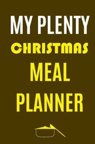 Cover of My Plenty Christmas Meal Planner