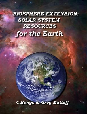 Book cover for Biosphere Extension: Solar System Resources for the Earth