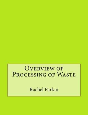 Book cover for Overview of Processing of Waste