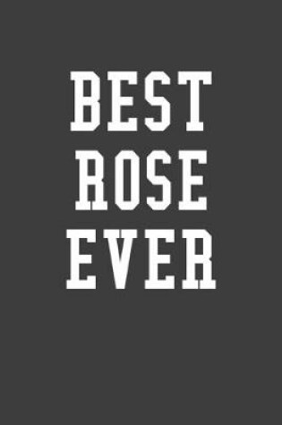 Cover of Best Rose Ever