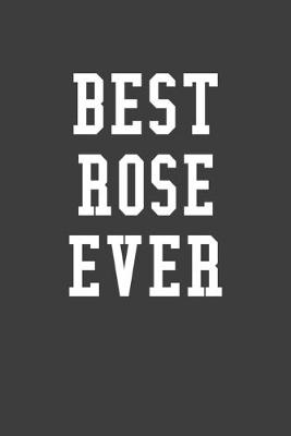 Book cover for Best Rose Ever