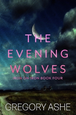 Book cover for The Evening Wolves