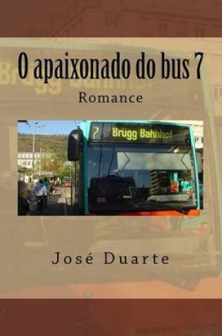 Cover of O apaixonado do bus 7