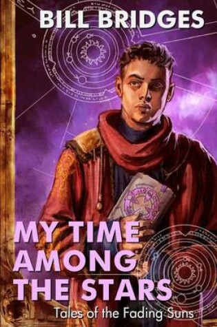 Cover of My Time Among the Stars