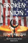 Book cover for Broken Union - Preserved