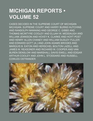 Book cover for Michigan Reports (Volume 52); Cases Decided in the Supreme Court of Michigan
