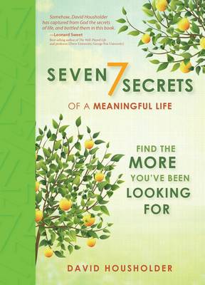 Book cover for 7 Secrets to a Meaningful Life