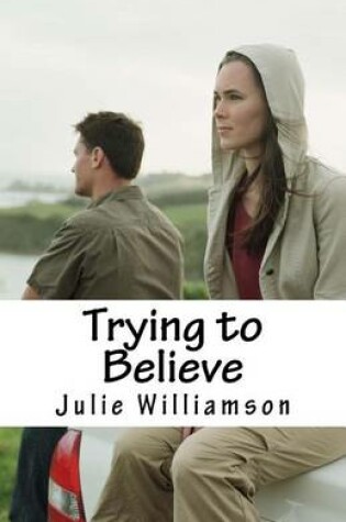 Cover of Trying to Believe