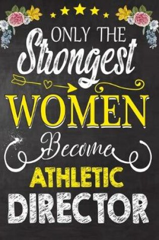 Cover of Only Strongest women become Athletic Director