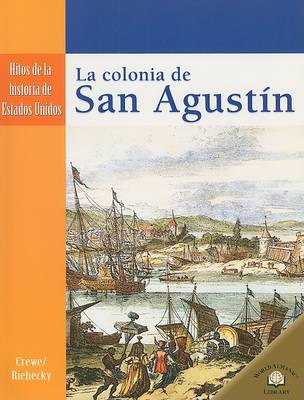 Cover of La Colonia de San Agustín (the Settling of St. Augustine)