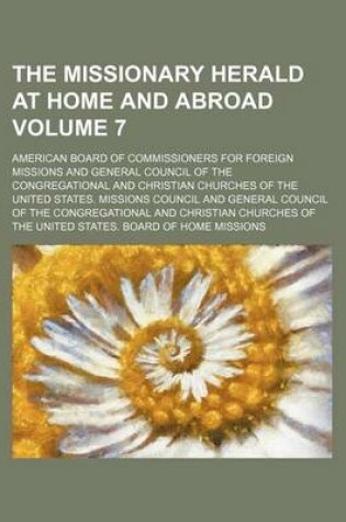 Cover of The Missionary Herald at Home and Abroad Volume 7