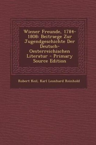 Cover of Wiener Freunde, 1784-1808