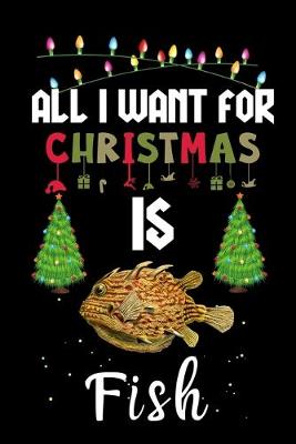 Book cover for All I Want For Christmas Is Fish