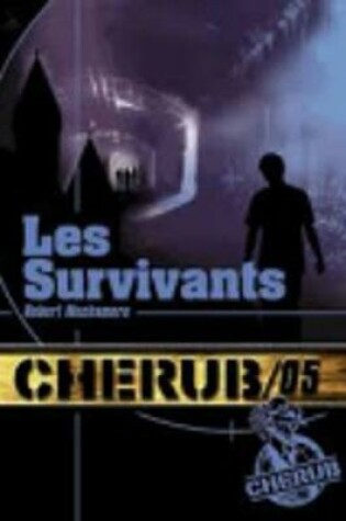 Cover of Cherub 5/Les Survivants