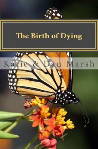 Cover of The Birth of Dying