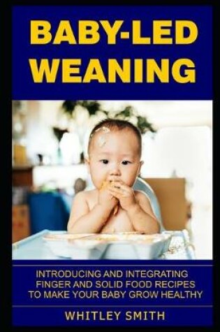 Cover of Baby-Led Weaning