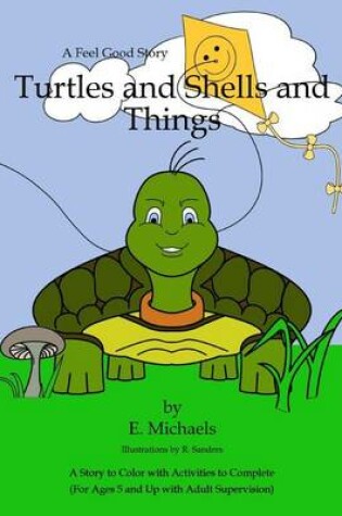 Cover of Turtles and Shells and Things
