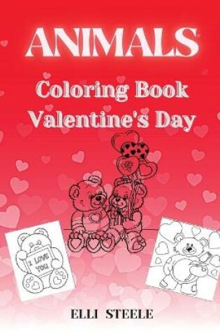 Cover of Animals Coloring Book Valentine's Day