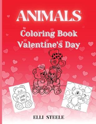 Book cover for Animals Coloring Book Valentine's Day