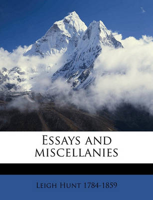 Book cover for Essays and Miscellanies