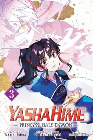 Cover of Yashahime: Princess Half-Demon, Vol. 3