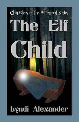 Book cover for The Elf Child