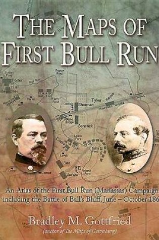 Cover of The Maps of First Bull Run