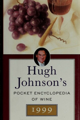Cover of Hugh Johnson's Pocket Encyclopedia of Wine, 1999