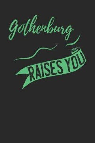 Cover of Gothenburg Raises You