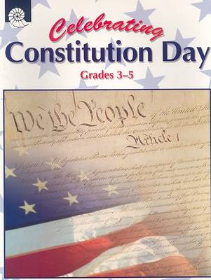 Book cover for Celebrating Constitution Day, Grades 3-5