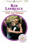 Book cover for Wild And Willing!