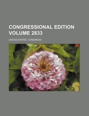 Book cover for Congressional Edition Volume 2833