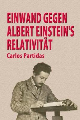 Cover of Einwand Gegen Albert Einstein's Relativitat