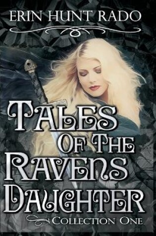 Cover of Tales of the Ravensdaughter - Collection One