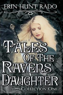 Book cover for Tales of the Ravensdaughter - Collection One