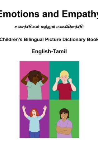 Cover of English-Tamil Emotions and Empathy / Children's Bilingual Picture Dictionary Book