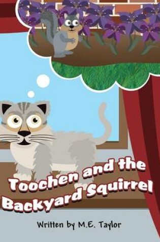 Cover of Toochen and the Backyard Squirrel