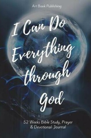 Cover of I Can Do Everything Through God