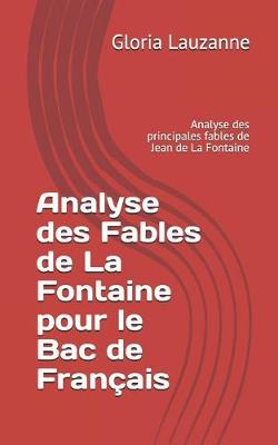 Book cover for Analyse Des Fables de la Fontaine Pour Le Bac de Francais